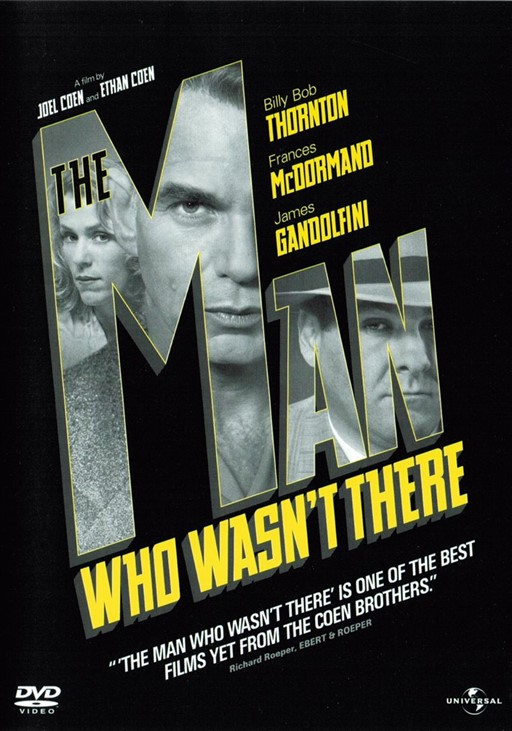 The Man Who Wasn't There